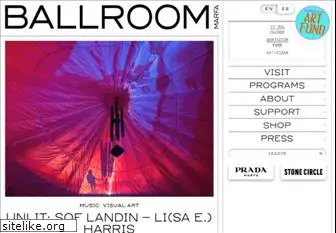 ballroommarfa.org