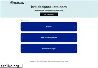 braidedproducts.com