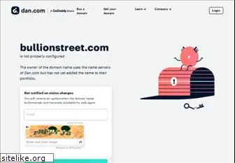 bullionstreet.com