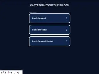 captainmikesfreshfish.com