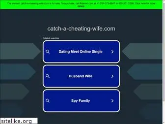 catch-a-cheating-wife.com