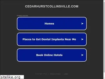 cedarhurstcollinsville.com