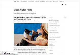 cleanwaterpools.com
