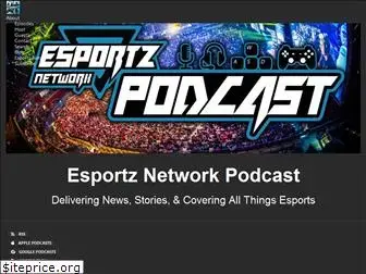 esportznetworkpodcast.com