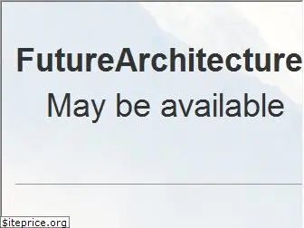 futurearchitecture.com