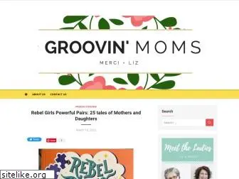 groovinmoms.com