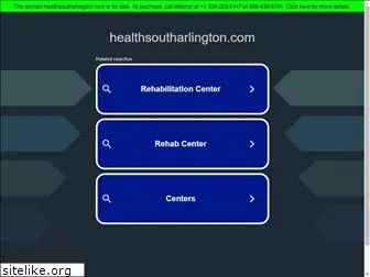 healthsoutharlington.com