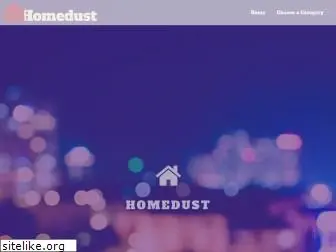 homedust.com