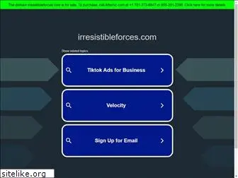 irresistibleforces.com