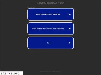 landmarkcafe.co