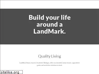 landmarkhomesmi.com