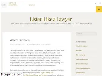 listenlikealawyer.com