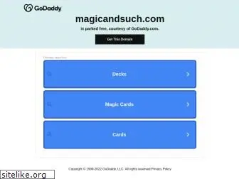 magicandsuch.com