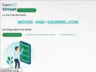 moose-and-squirrel.com