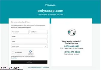 onlyscrap.com