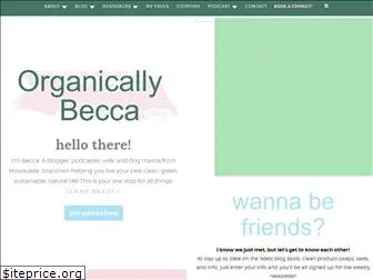 organicallybecca.com