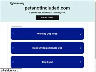 petsnotincluded.com
