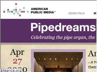 pipedreams.publicradio.org