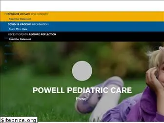 powellpediatriccare.com