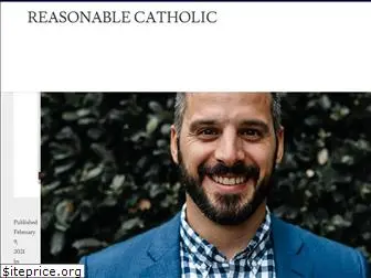 reasonablecatholic.com