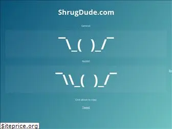 shrugdude.com