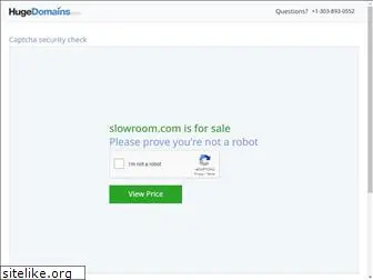 slowroom.com
