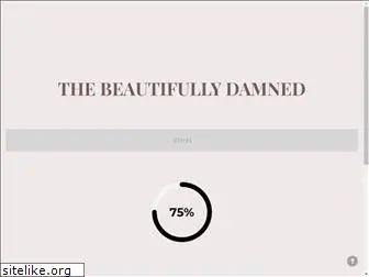 thebeautifullydamned.com