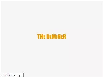 thedeminer.com