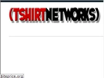 tshirtnetworks.com