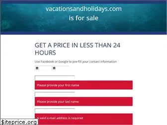 vacationsandholidays.com