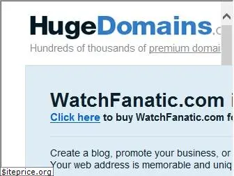 watchfanatic.com