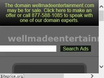 wellmadeentertainment.com