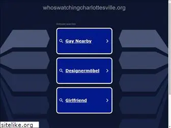 whoswatchingcharlottesville.org